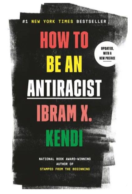 How to Be an Antiracist by Ibram X. Kendi Book Cover