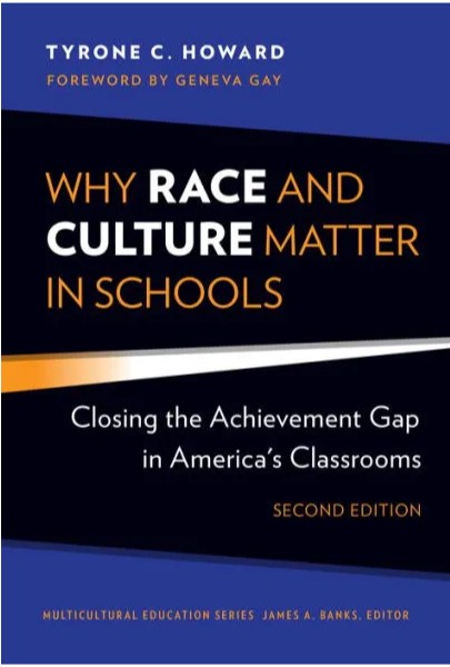 Why Race and Culture Matter in Schools by Tyrone Howard Book Cover