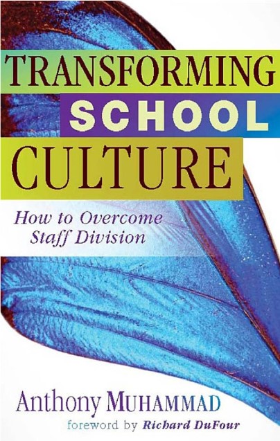 Transforming School Culture by Anthony Muhammad Book Cover