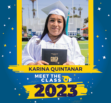 Meet the Class of 2023: Karina Quintanar, Come Back Kids Charter, RCOE