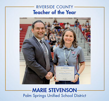 Riverside County Teacher of the Year Marie Stevenson, Palm Springs Unified School District, with Dr. Edwin Gomez