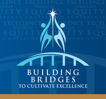 Excellence Through Equity Conference to Celebrate 10th Anniversary