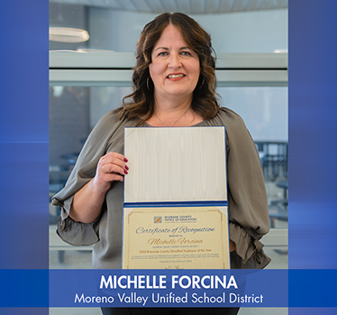 Michelle Forcina. Moreno Valley Unified School District.