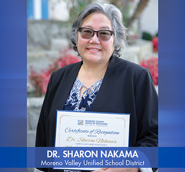 Dr. Sharon Nakama. Moreno Valley Unified School District
