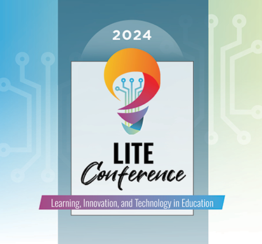 Educators Leveling Up Technology Skills This Summer at LITE Conference