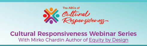 Cultural Responsiveness Webinar Series