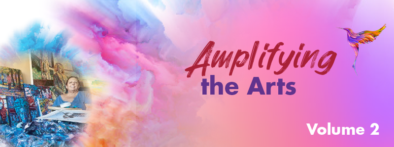 Amplifying the Arts Volume2