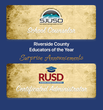 San Jacinto Unified School District (SJUSD) School Counselor - Riverside County Educators of the Year Surprise Announcements - RUSD Riverside Unified School District Certificated Administrator