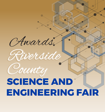 Awards Riverside County Science and Engineering Fair