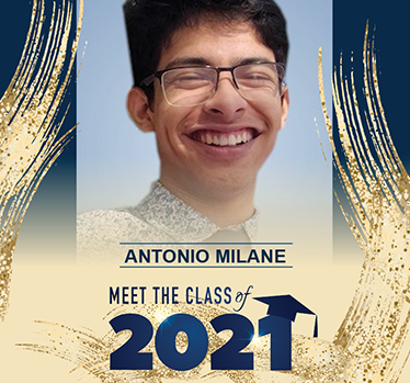 Meet the Class of 2021, Antonio Milane
