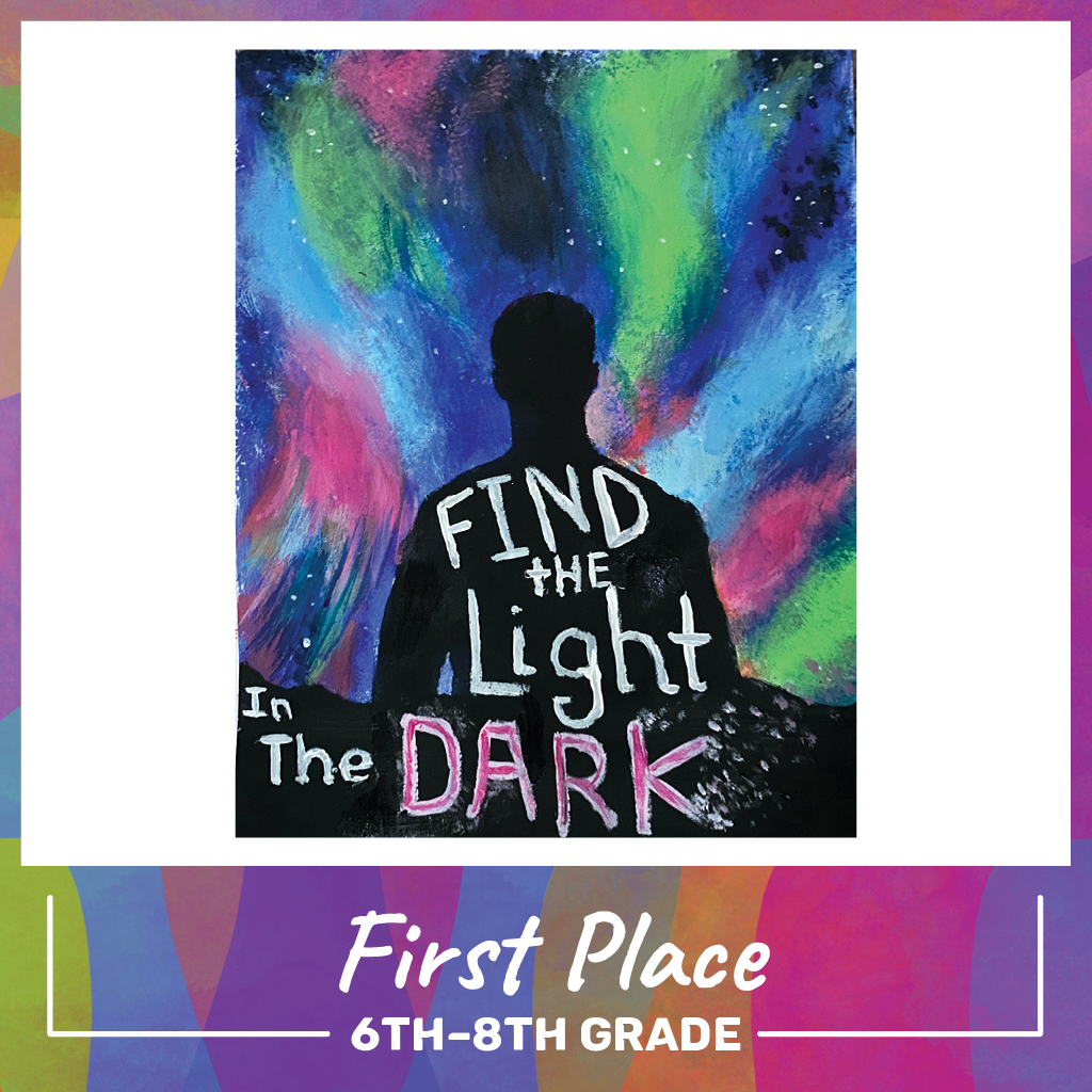 Colorful drawing stating Find the Light in the Dark