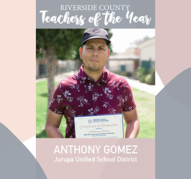 Anthony Gomez Jurupa Middle School Jurupa Unified School District