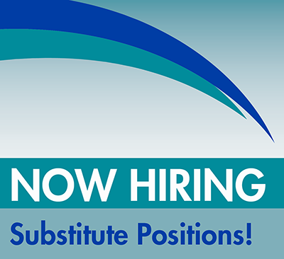 Now hiring Substitute Positions!