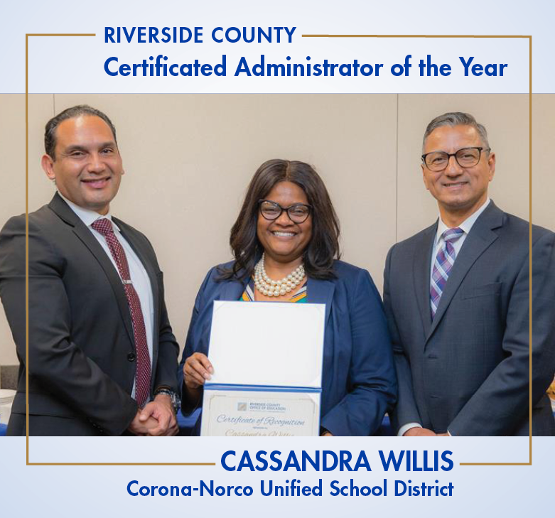Cassandra Willis with County Superintendents Gomez and CNUSD Superintendent Buenrostro