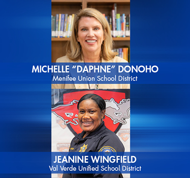 Michelle Daphne Donoho. Menifee Union School District. Jeanine Wingfield. Val Verde Unified School Distrtict